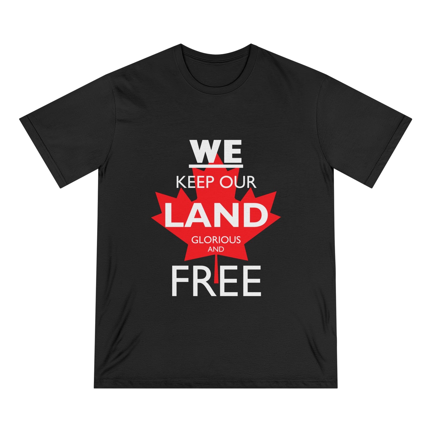 Made in Canada! Canada Strong 100% Organic T-Shirt | Celebrate Freedom & Patriotism -