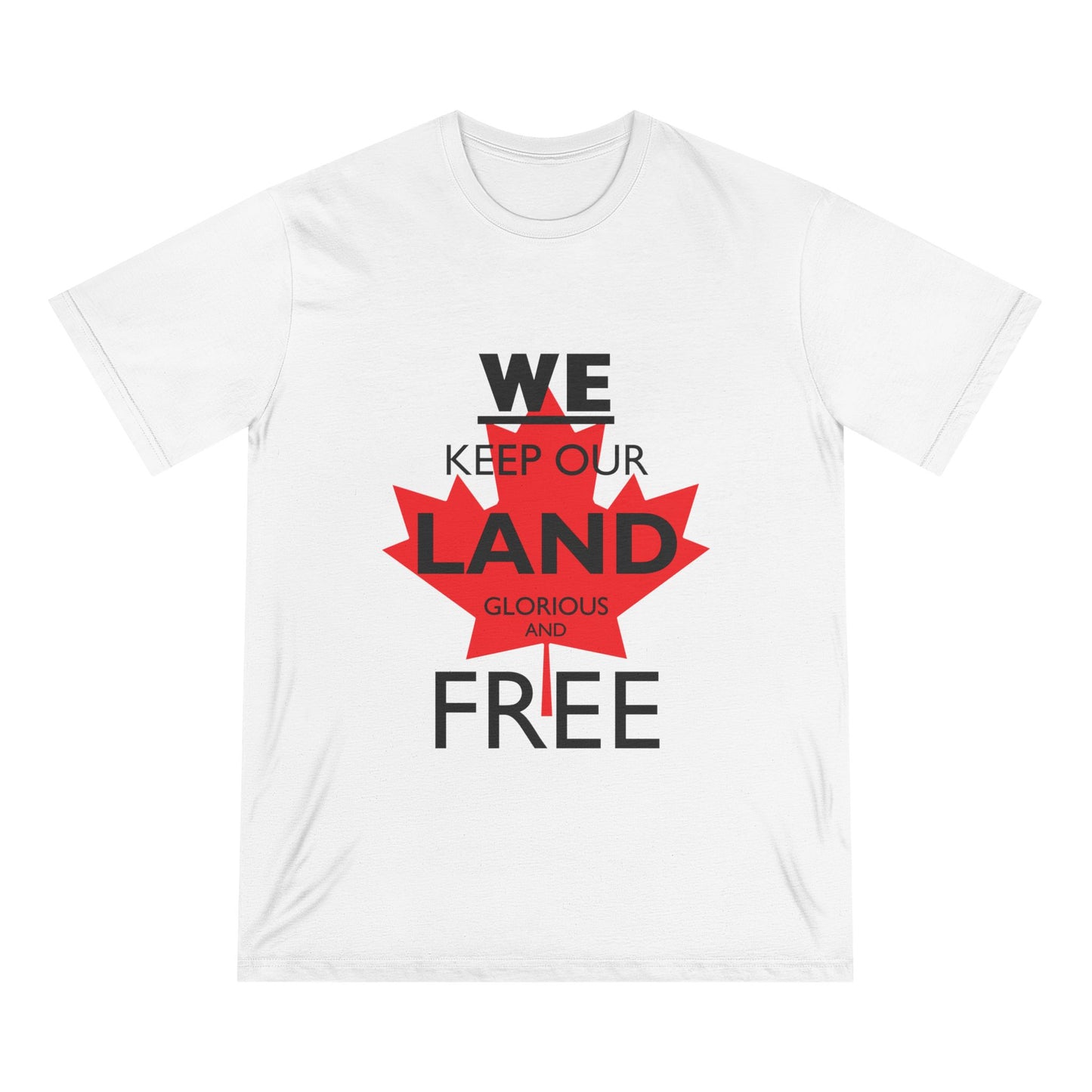 Made in Canada! Canada Strong 100% Organic T-Shirt | Celebrate Freedom & Patriotism -