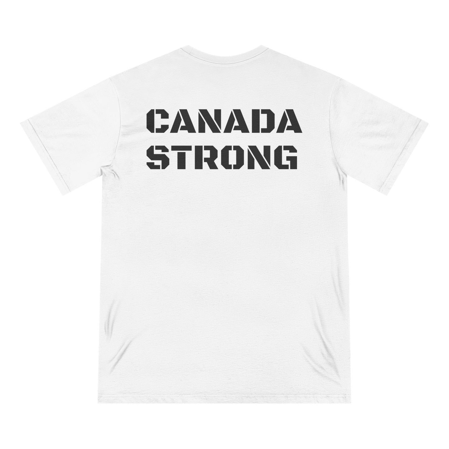 Made in Canada! Canada Strong 100% Organic T-Shirt | Celebrate Freedom & Patriotism -