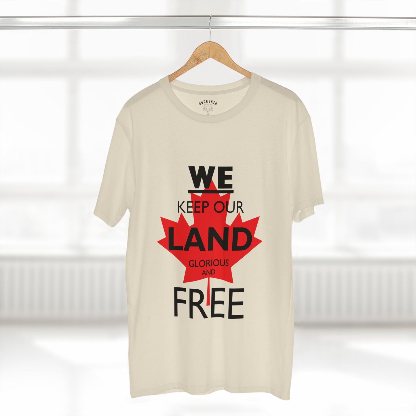 Canada First Graphic Tee - We Keep Our Land Glorious and Free - Made in Canada!